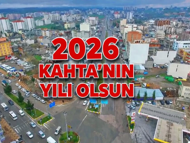 2026 Kahta'nın Yılı Olsun